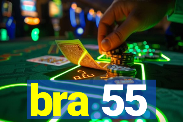 bra 55